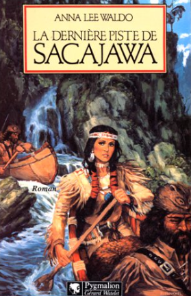 Image de l'objet &laquo; DERNIERE PISTE DE SACAJAWA (LA) &raquo;