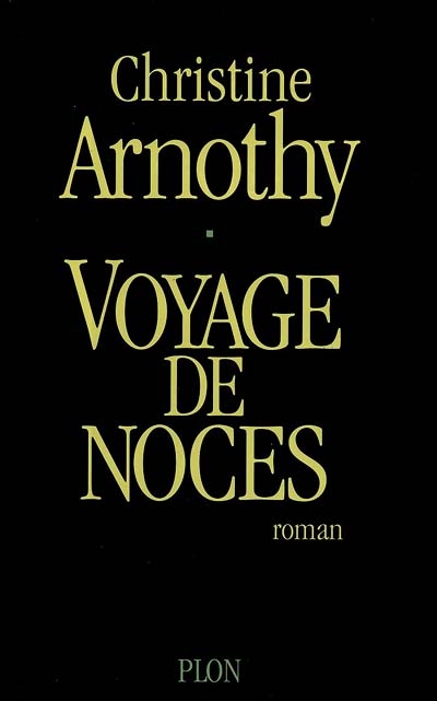 Image de l'objet &laquo; VOYAGE DE NOCES &raquo;