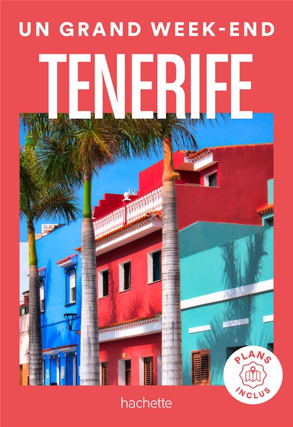 Image de l'objet &laquo; GRAND WEEK-END A TENERIFE (UN) &raquo;