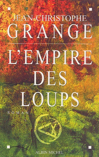 Image de l'objet &laquo; EMPIRE DES LOUPS (L') &raquo;
