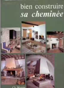 Image de l'objet &laquo; BIEN CONSTRUIRE SA CHEMINEE &raquo;