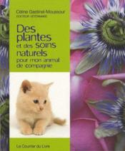 Image de l'objet &laquo; DES PLANTES ET DES SOINS NATURELS POUR MON ANIMAL DE COMPAGNIE &raquo;