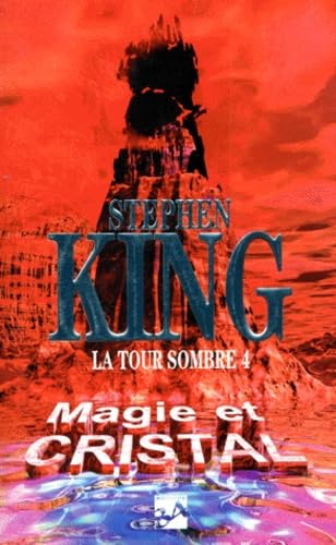 Image de l'objet &laquo; TOUR SOMBRE (LA) TOME 4 / MAGIE ET CRISTAL &raquo;