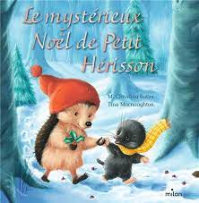 Image de l'objet &laquo; MYSTERIEUX NOEL DE PETIT HERISSON (LE) &raquo;