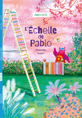 Image de l'objet &laquo; OURS ET LA FEE (L') / L'ECHELLE DE PABLO &raquo;