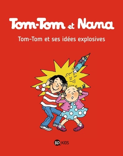 Image de l'objet « TOM-TOM ET NANA TOME 2 / TOM-TOM ET SES IDEES EXPLOSIVES »