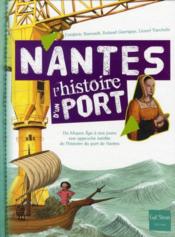 Image de l'objet &laquo; NANTES / L'HISTOIRE D'UN PORT &raquo;