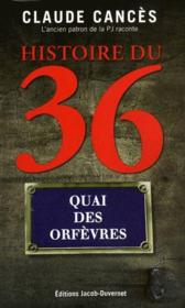 Image de l'objet &laquo; HISTOIRE DU 36 QUAI DES ORFEVRES &raquo;
