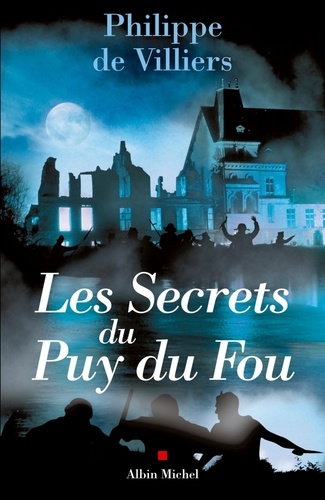 Image de l'objet &laquo; SECRETS DU PUY DU FOU (LES) &raquo;