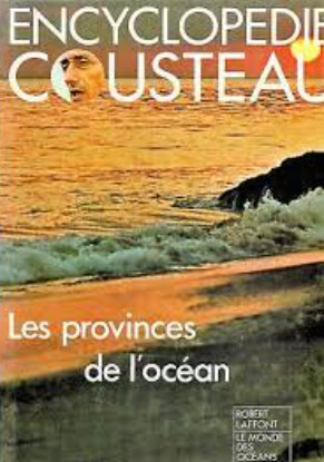 Image de l'objet &laquo; ENCYCLOPEDIE COUSTEAU / LES PROVINCES DE L'OCEAN &raquo;