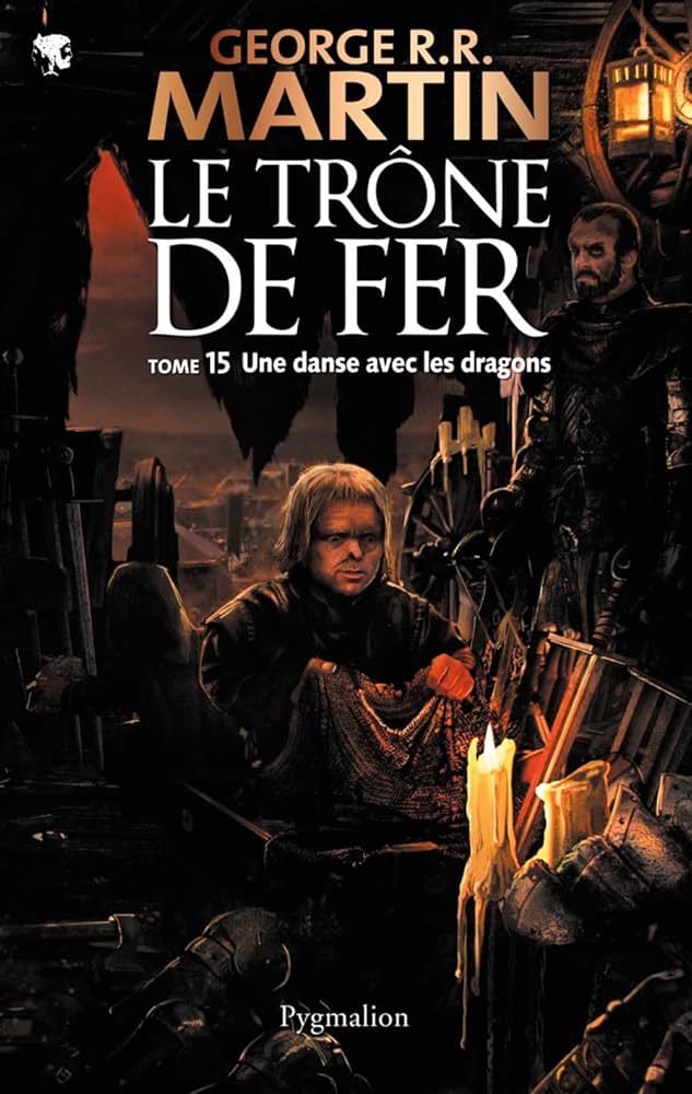 Image de l'objet &laquo; TRONE DE FER (LE) TOME 15 : UNE DANSE AVEC LES DRAGONS &raquo;