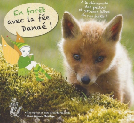 Image de l'objet &laquo; EN FORÊT AVEC LA FEE DANAE ! &raquo;