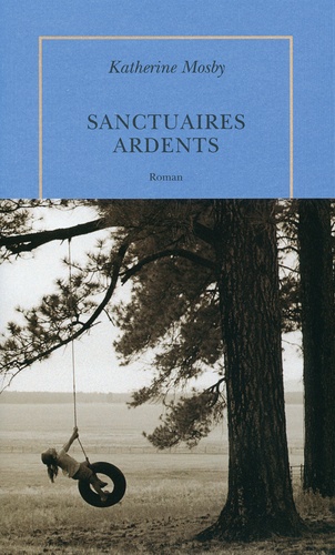 Image de l'objet &laquo; SANCTUAIRES ARDENTS &raquo;