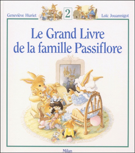 Image de l'objet &laquo; GRAND LIVRE DE LA FAMILLE PASSIFLORE TOME 2 &raquo;