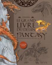 Image de l'objet &laquo; GRAND LIVRE DU DESSIN FANTASY (LE) &raquo;