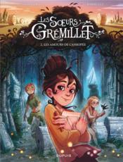 Image de l'objet « SOEURS GREMILLET (LES) TOME 2 / LES AMOURS DE CASSIOPEE »
