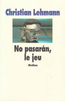 Image de l'objet &laquo; NO PASARAN , LE JEU &raquo;