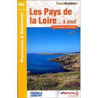Image de l'objet &laquo; PAYS DE LA LOIRE... A PIED (LES) &raquo;