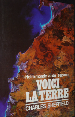 Image de l'objet &laquo; NOTRE MONDE VU DE L'ESPACE , VOICI LA TERRE &raquo;