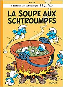 Image de l'objet « SCHTROUMPFS (LES) TOME 10 / LA SOUPE AUX SCHTROUMPFS »