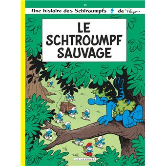 Image de l'objet &laquo; SCHTROUMPFS (LES) : TOME 19 - LE SCHTROUMPF SAUVAGE &raquo;