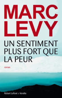 Image de l'objet &laquo; SENTIMENT PLUS FORT QUE LA PEUR (UN) &raquo;