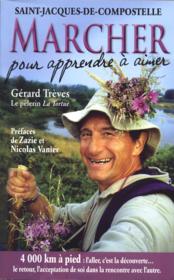 Image de l'objet &laquo; MARCHER POUR APPRENDRE A AIMER / SAINT-JACQUES DE COMPOSTELLE &raquo;