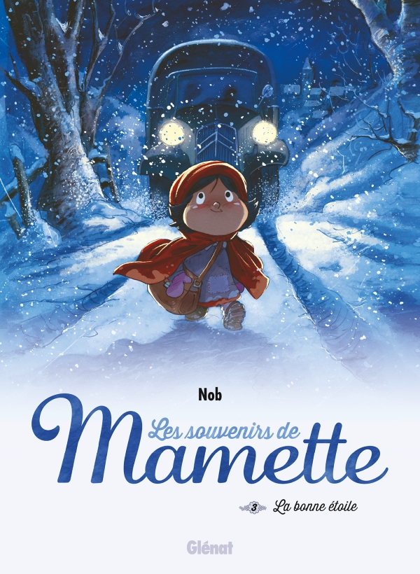 Image de l'objet « SOUVENIRS DE MAMETTE (LES) TOME 3 / LA BONNE ETOILE »