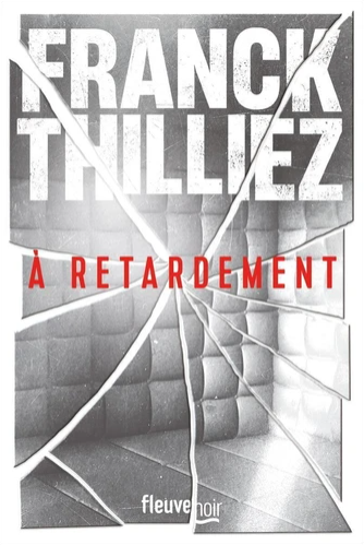 Image de l'objet « A RETARDEMENT »