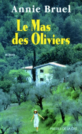 Image de l'objet &laquo; MAS DES OLIVIERS (LE) &raquo;