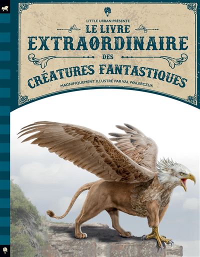 Image de l'objet &laquo; LIVRE EXTRAORDINAIRE DES CREATURES FANTASTIQUES (LE) &raquo;