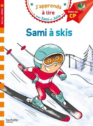 Image de l'objet &laquo; J’APPRENDS A LIRE AVEC SAMI ET JULIE / SAMI A SKIS &raquo;