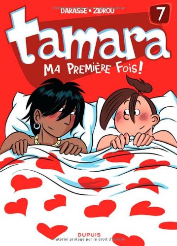 Image de l'objet « TAMARA : TOME 7 - MA PREMIERE FOIS ! »