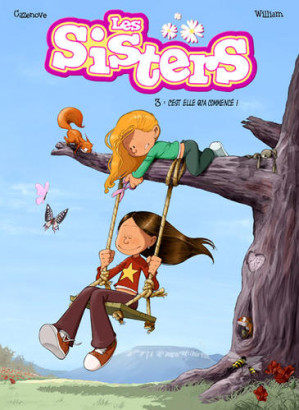 Image de l'objet « SISTERS (LES) : TOME 3 - C'EST ELLE QU'A COMMENCE »