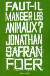 Image de l'objet &laquo; FAUT-IL MANGER LES ANIMAUX &raquo;