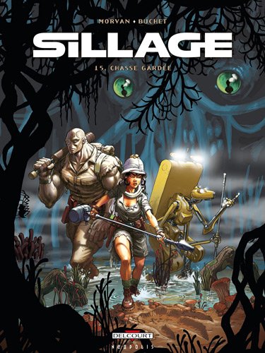 Image de l'objet « SILLAGE : TOME 15 - CHASSE GARDEE »