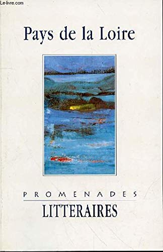 Image de l'objet &laquo; PROMENADES LITTERAIRES EN PAYS DE LA LOIRE &raquo;