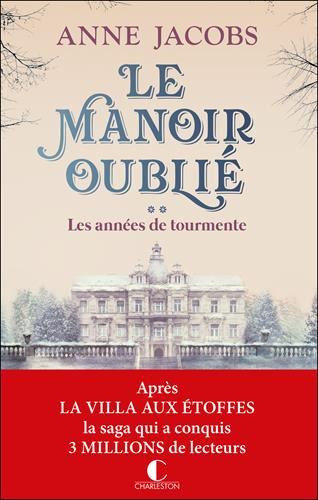 Image de l'objet &laquo; MANOIR OUBLIE (LE) TOME 2 / LES ANNES DE TOURMENTE &raquo;