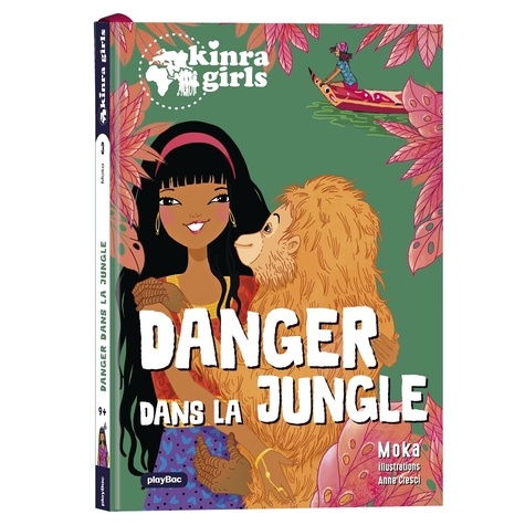 Image de l'objet &laquo; KINRA GIRLS TOME 3 / DANGER DANS LA JUNGLE &raquo;