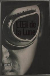 Image de l'objet &laquo; OEIL DE LA LUNE (L') &raquo;