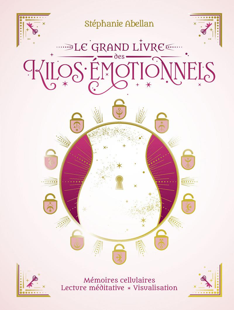 Image de l'objet &laquo; GRAND LIVRE DES KILOS EMOTIONNELS (LE) &raquo;