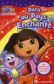 Image de l'objet &laquo; DORA AU PAYS ENCHANTE &raquo;