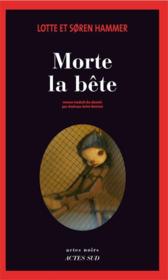 Image de l'objet &laquo; MORTE LA BETE &raquo;
