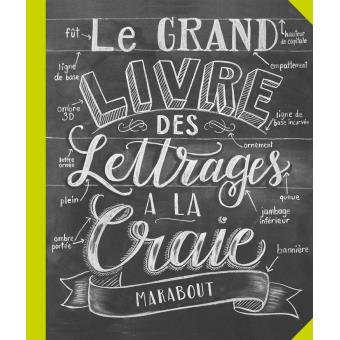 Image de l'objet &laquo; GRAND LIVRE DES LETTRAGES A LA CRAIE (LE) &raquo;