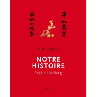 Image de l'objet &laquo; PINGRU ET MEITANG / NOTRE HISTOIRE &raquo;