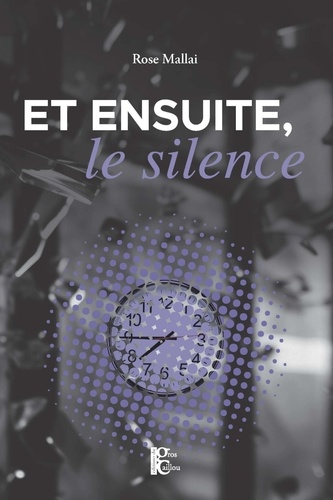 Image de l'objet &laquo; ET ENSUITE, LE SILENCE &raquo;