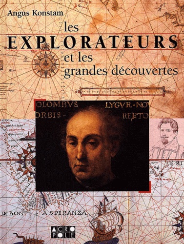 Image de l'objet &laquo; EXPLORATEURS ET LES GRANDES DECOUVERTES (LES) &raquo;