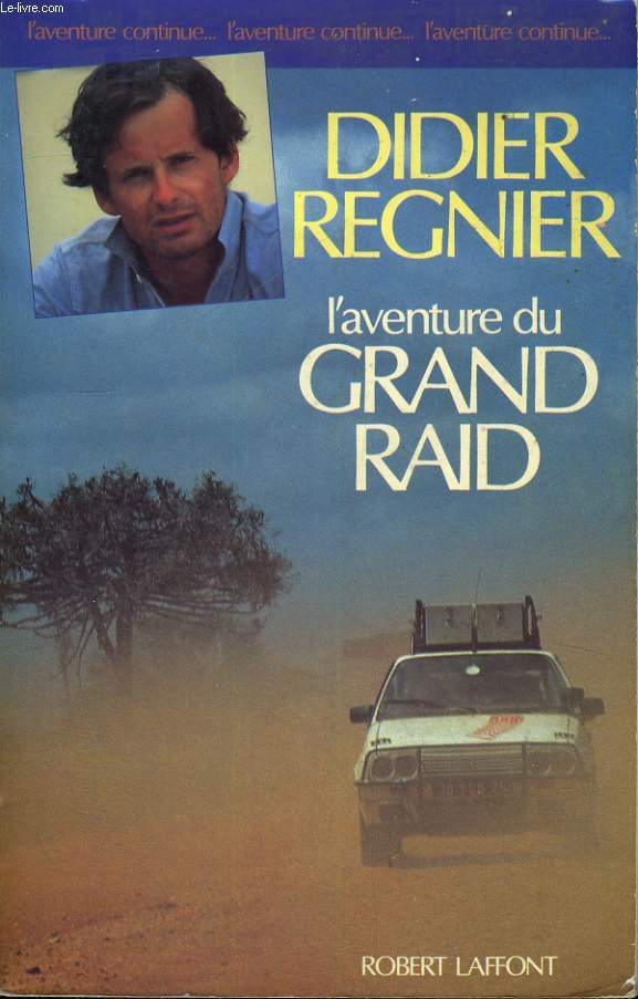 Image de l'objet &laquo; AVENTURE DU GRAND RAID (L') &raquo;
