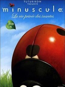 Image de l'objet « MINUSCULE, LA VIE PRIVEE DES INSECTES - SAISON 2 - N°1 - DVD N°1005 »