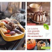Image de l'objet &laquo; CUISINE DES GRANDS CLASSIQUES (LA) &raquo;